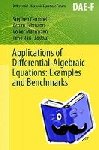  - Applications of Differential-Algebraic Equations: Examples and Benchmarks