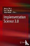  - Implementation Science 3.0