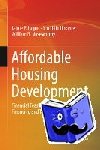 Luque, Jaime P., Ikromov, Nuriddin, Noseworthy, William B. - Affordable Housing Development