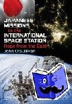 O'Sullivan, John - Japanese Missions to the International Space Station - Hope from the East