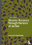 Jerolleman, Alessandra - Disaster Recovery Through the Lens of Justice
