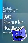 Sergio Consoli, Diego Reforgiato Recupero, Milan Petkovic - Data Science for Healthcare - Methodologies and Applications