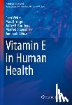  - Vitamin E in Human Health