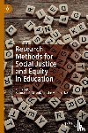  - Research Methods for Social Justice and Equity in Education