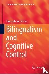 Mishra, Ramesh Kumar - Bilingualism and Cognitive Control