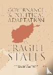  - Governance and Political Adaptation in Fragile States