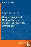 Shim, Seongbo, Shin, Youngsoo - Physical Design and Mask Synthesis for Directed Self-Assembly Lithography