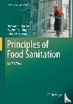 Marriott, Norman G., Schilling, M. Wes, Gravani, Robert B. - Principles of Food Sanitation