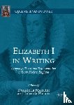  - Elizabeth I in Writing