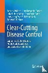 Wallace, Rodrick, Chaves, Luis Fernando, Bergmann, Luke R., Ayres, Constancia - Clear-Cutting Disease Control