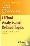  - Clifford Analysis and Related Topics