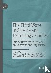  - The Third Wave in Science and Technology Studies