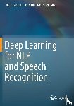 Kamath, Uday, Liu, John, Whitaker, James - Deep Learning for NLP and Speech Recognition