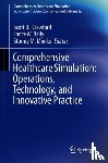  - Comprehensive Healthcare Simulation: Operations, Technology, and Innovative Practice