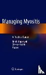 Rohit Aggarwal, Chester V. Oddis - Managing Myositis