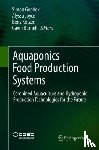  - Aquaponics Food Production Systems