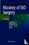 Neil Hyman, Phillip Fleshner, Scott Strong - Mastery of IBD Surgery