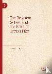 Gray, Frank - The Brighton School and the Birth of British Film