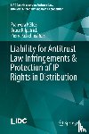 Pranvera Kellezi, Bruce Kilpatrick, Pierre Kobel - Liability for Antitrust Law Infringements & Protection of IP Rights in Distribution