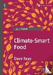 Reay, Dave - Climate-Smart Food