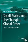 Anne-Marie Brady - Small States and the Changing Global Order