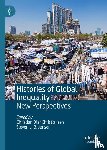  - Histories of Global Inequality