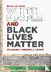 Luttrell, Johanna C. - White People and Black Lives Matter