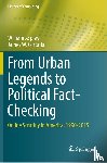 Aspray, William, Cortada, James W. - From Urban Legends to Political Fact-Checking