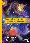  - Decolonizing the Spirit in Education and Beyond