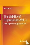 Lassl, Wolfgang - The Viability of Organizations Vol. 3