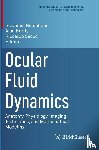  - Ocular Fluid Dynamics