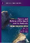  - Spaces and Fictions of the Weird and the Fantastic