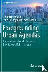  - Foregrounding Urban Agendas