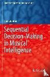 Liebman, Elad - Sequential Decision-Making in Musical Intelligence