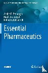 Brunaugh, Ashlee D., Smyth, Hugh D. C., Williams III, Robert O. - Essential Pharmaceutics
