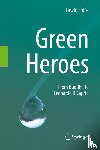 Erdos, Laszlo - Green Heroes