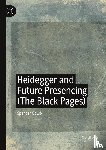 Golub, Spencer - Heidegger and Future Presencing (The Black Pages)
