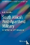 Heinecken, Lindy - South Africa's Post-Apartheid Military