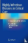 Jorge Hidalgo, Laila Woc-Colburn - Highly Infectious Diseases in Critical Care