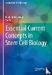  - Essential Current Concepts in Stem Cell Biology