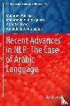  - Recent Advances in NLP: The Case of Arabic Language