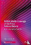 Ogbebor, Binakuromo - British Media Coverage of the Press Reform Debate