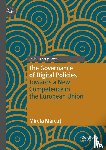 Marcut, Mirela - The Governance of Digital Policies