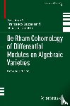 Andre, Yves, Baldassarri, Francesco, Cailotto, Maurizio - De Rham Cohomology of Differential Modules on Algebraic Varieties