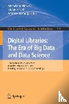  - Digital Libraries: The Era of Big Data and Data Science