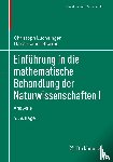 Luchsinger, Christoph, Storrer, Hans Heiner - Einfuhrung in die mathematische Behandlung der Naturwissenschaften I