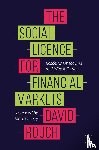 Rouch, David - The Social Licence for Financial Markets