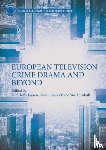  - European Television Crime Drama and Beyond