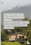 Webster, Steven - A Separate Authority (He Mana Motuhake), Volume I