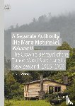 Webster, Steven - A Separate Authority (He Mana Motuhake), Volume II